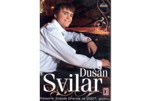 DUSAN SVILAR - Pobednik Zvezde Granda 2007 (CD)
